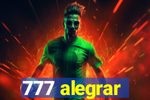 777 alegrar